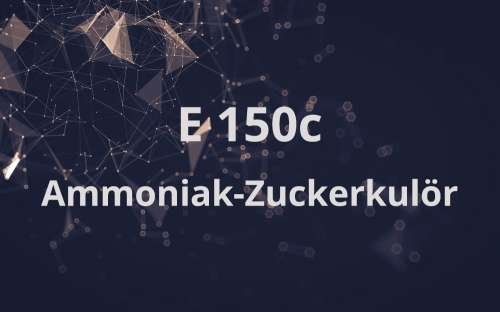 E 150 c - Ammoniak-Zuckerkulör
