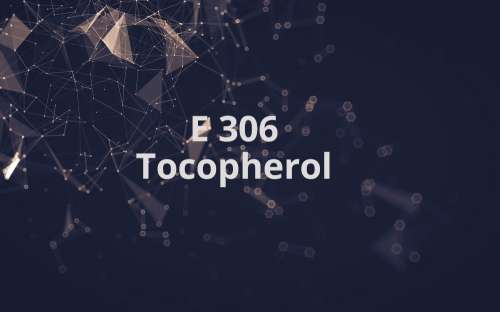 E 306 - Tocopherol 