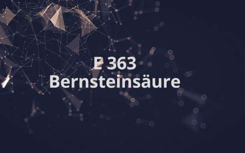 E 363 - Bernsteinsäure